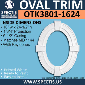 OTK3801-1624 Oval Trim 16"W X 24 1/2"H x 3.5" Casing