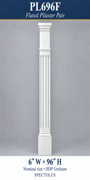 PL696F Fluted Pilaster Pair – 6″ W × 96″ H – HDP Urethane