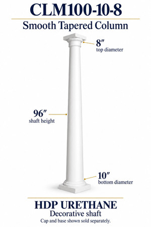 CLM100-10-8 Smooth Tapered Decorative Column – 10″ bottom × 8″ top × 96″ shaft