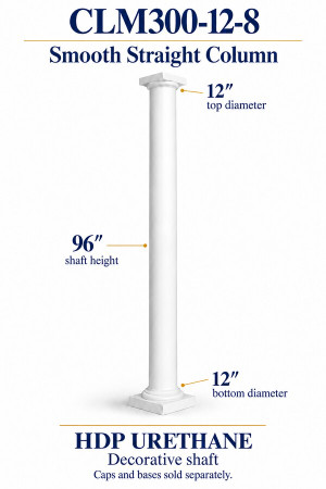 CLM300-12-8 Smooth Straight Decorative Column – 12″ diameter × 96″ shaft – HDP urethane