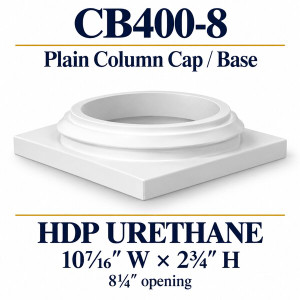 CB400-8 Plain Column Cap or Base – 10⁷⁄₁₆″ W × 2¾″ H | 8¼″ opening – HDP urethane