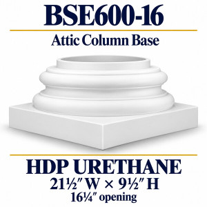 BSE600-16 Attic Column Base – 21½″ W × 9½″ H | 16¼″ opening – HDP urethane