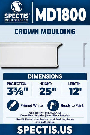 Spectis MD1800 crown moulding, section and side profile. 3⅜ inch projection, 25 inch height, 12 foot length. Use PL Premium adhesive. Flexible options: Deco-Flex for interior use; Iron-Flex for exterior use.