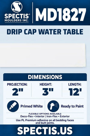 Spectis MD1827 drip cap water table, section and side profile. 2 inch projection, 3 inch height, 12 foot length. Use PL Premium adhesive. Flexible options: Deco-Flex for interior use; Iron-Flex for exterior use.