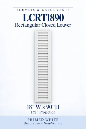 LCRT1890 Rectangular Closed Louver — 18″ W × 90″ H — Polyurethane