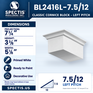 BL2416L-7.5/12 Classic Cornice Block, left 7.5/12 pitch, Spectis polyurethane block, 7 3/4 in projection x 3 3/8 in high x 5 1/8 in wide