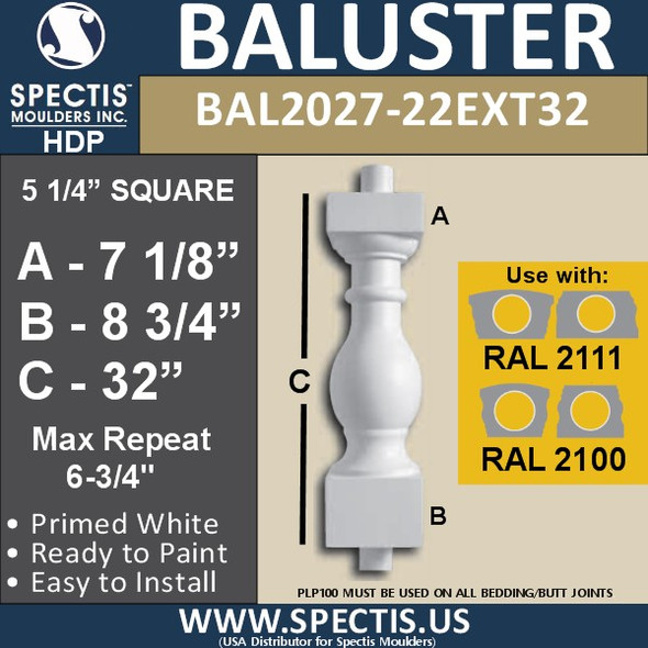 BAL2027-22EXT32 Urethane Extended Baluster 5 1/4"W X 32"H
