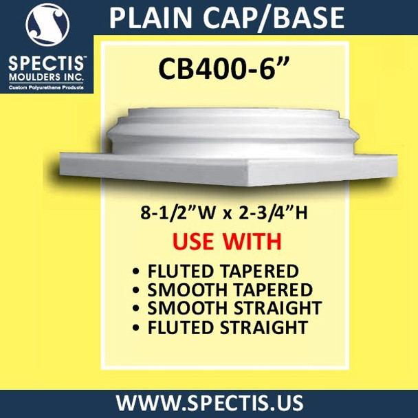 CB400-6 Plain Cap or Base 6 1/4" Hole x 8 1/2"W x 2 3/4"H