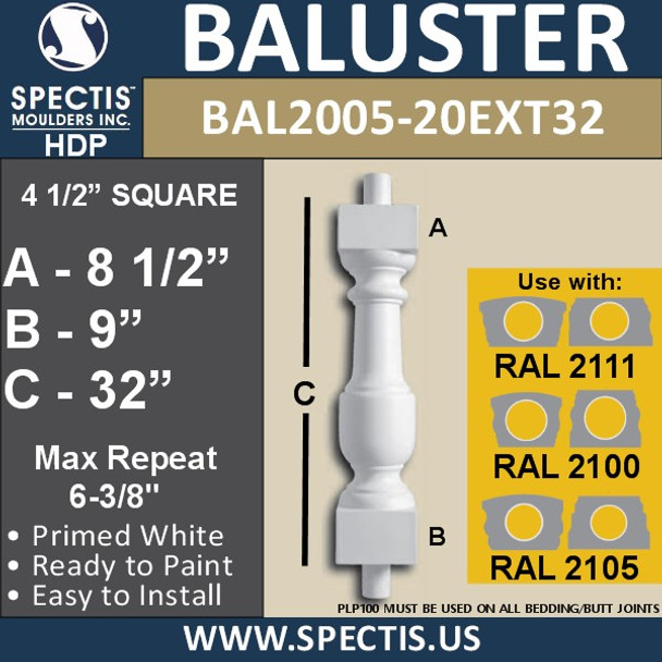 BAL2005-20EXT32 Urethane Baluster or Spindle 4 1/2"W X 32"H
