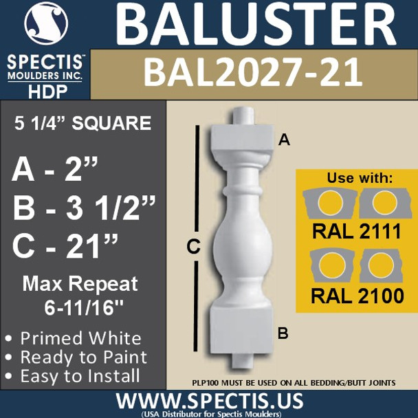 BAL2027-21 Urethane Baluster or Spindle 5 1/4"W X 21"H