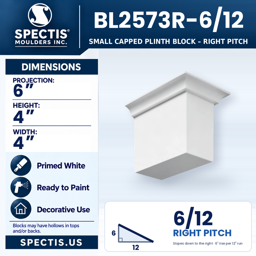 BL2573R-6/12 Small Capped Plinth Block, right 6/12 pitch, Spectis polyurethane block, 6 in projection x 4 in high x 4 in wide
