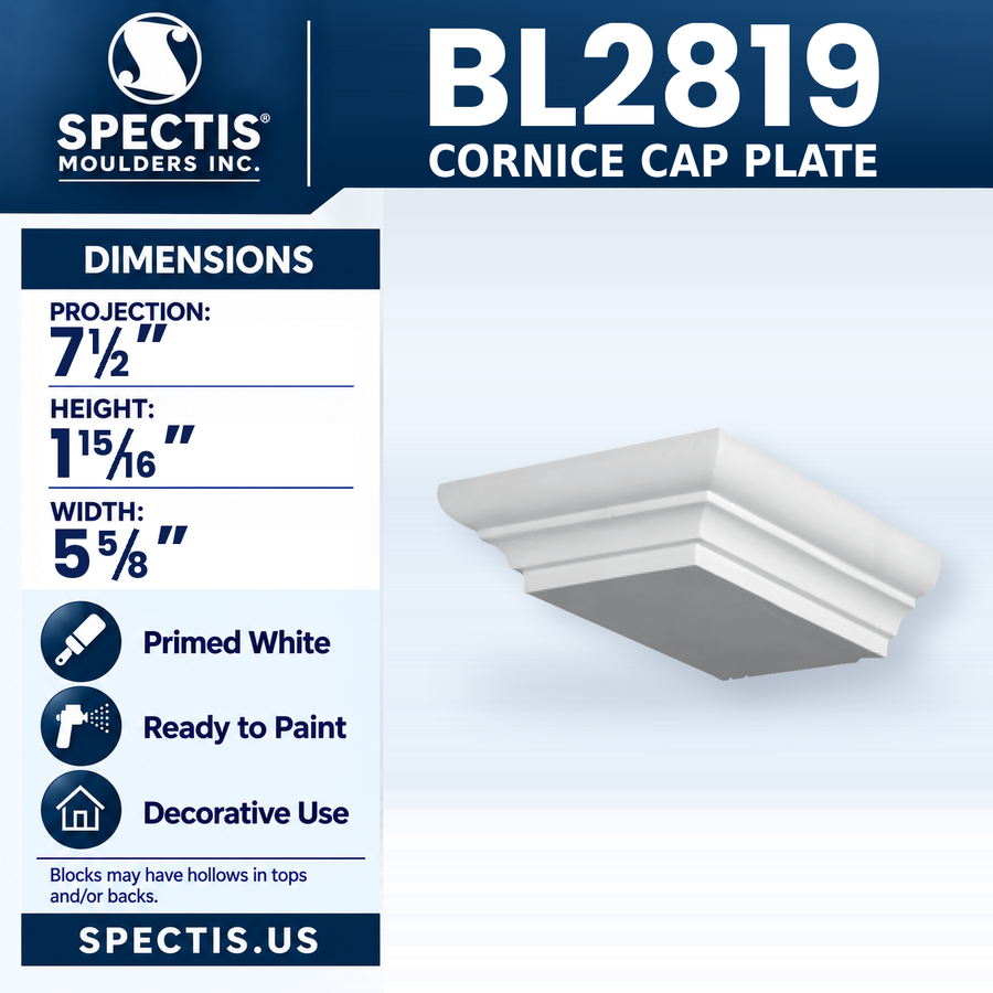 BL2819 Cornice Cap Plate, Spectis polyurethane cap plate, 7 1/2 in projection x 1 15/16 in high x 5 5/8 in wide