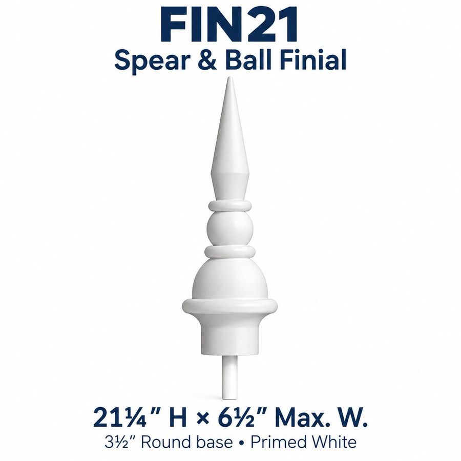 FIN21 Spear & Ball Finial; 21¼″ H × 6½″ Max. W; 3½″ Round base