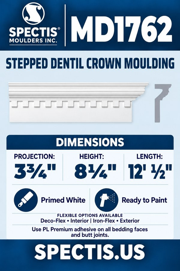 MD1762 Stepped Dentil Crown Moulding — Polyurethane — 3¾″ P × 8¼″ H × 12′ ½″ L — aligned section and side profile.