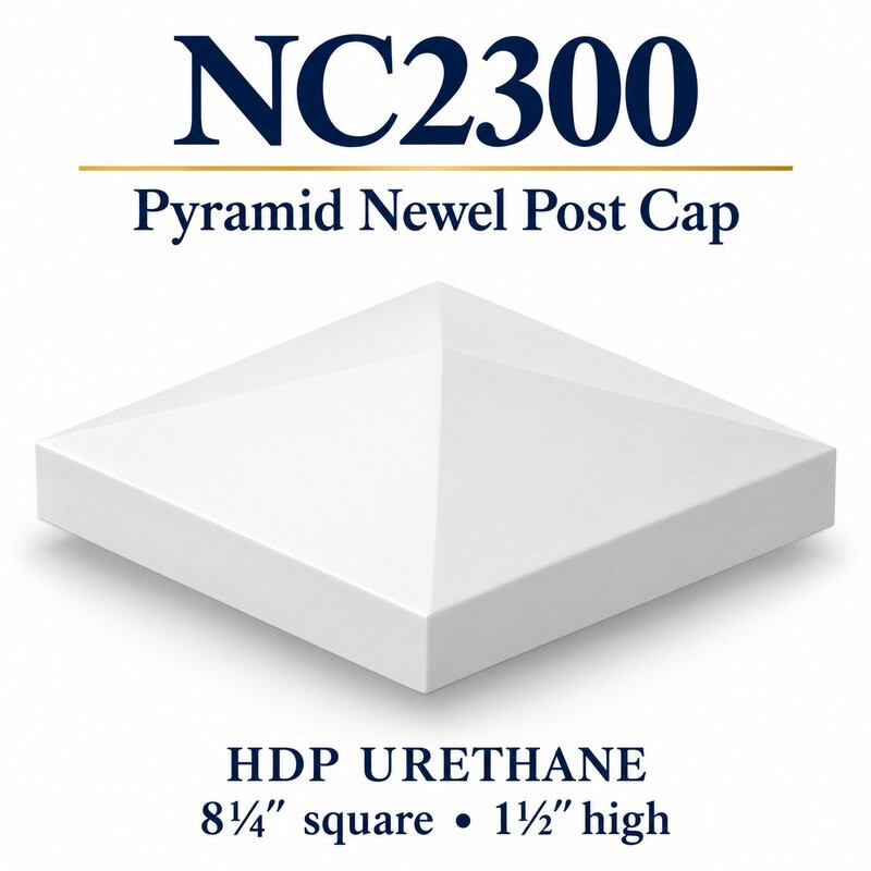 NC2300 Pyramid HDP Urethane Newel Cap – 8¼″ × 1½″ H