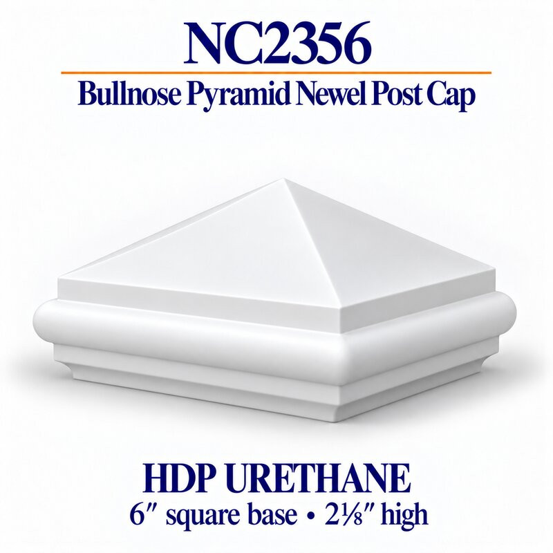 NC2356 Pyramid with Bullnose HDP Urethane Newel Cap – 6″ Base × 2⅛″ H
