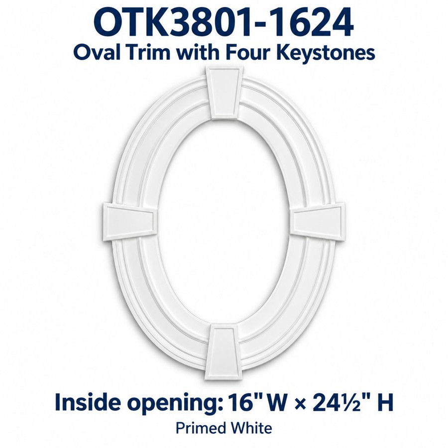 OTK3801-1624 Oval Trim with Four Keystones; Inside opening: 16" W × 24½" H; primed white