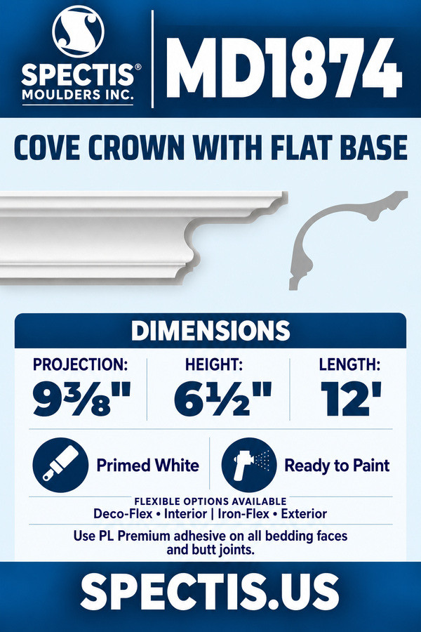 MD1874 Cove Crown with Flat Base — Polyurethane — 9⅜″ P × 6½″ H × 12′ L — moulding and matching side profile