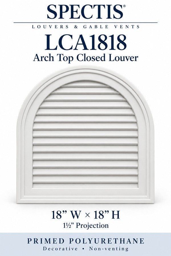 LCA1818 Arch Top Closed Louver — 18″ W × 18″ H × 1½″ projection — decorative, non-venting