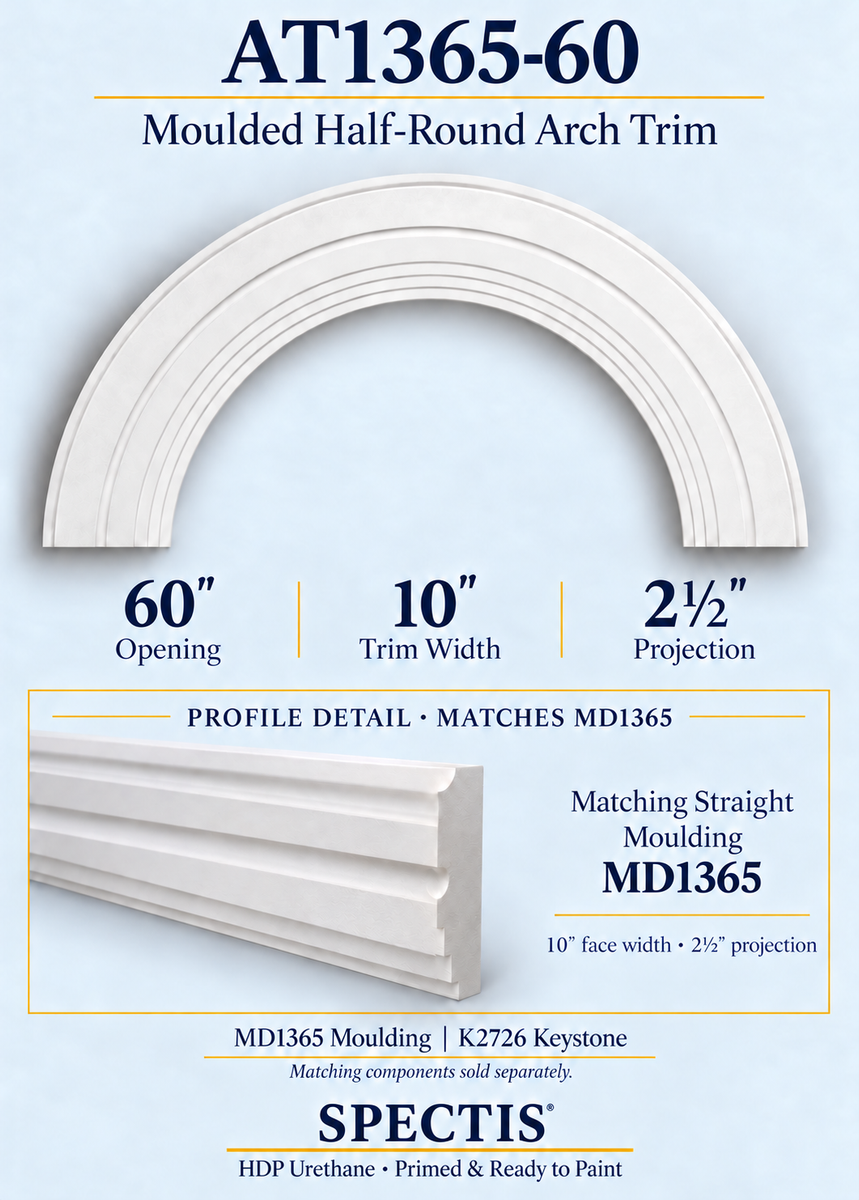 AT1365-60 moulded half-round HDP urethane arch trim, 60-inch opening, 10-inch face, 2.5-inch projection, with matching MD1365 moulding profile
