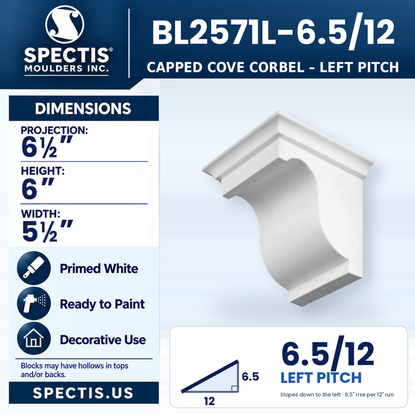 BL2571L-6.5/12 Capped Cove Corbel, left 6.5/12 pitch, Spectis polyurethane corbel, 6 1/2 in projection x 6 in high x 5 1/2 in wide