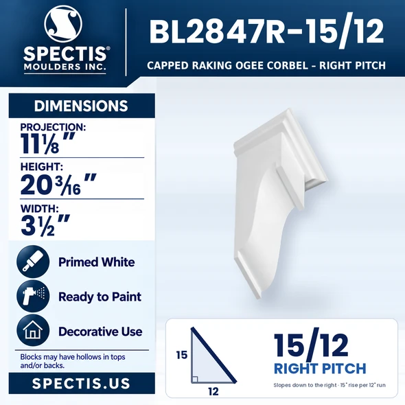BL2847R-15/12 Capped Raking Ogee Corbel, right 15/12 pitch, Spectis polyurethane corbel, 11 1/8 in projection x 20 3/16 in high x 3 1/2 in wide