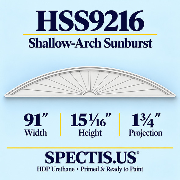 HSS9216 Sunburst — 91 inch width x 15 1/16 inch height x 1 3/4 inch projection — primed HDP urethane