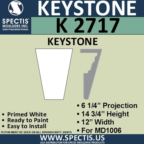 K2717 Spectis Urethane Keystone 6 1/4"P X 14 3/4"H X 12"W