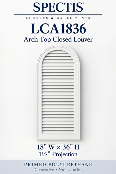 LCA1836 Arch Top Closed Louver — 18″ W × 36″ H × 1½″ projection — decorative, non-venting