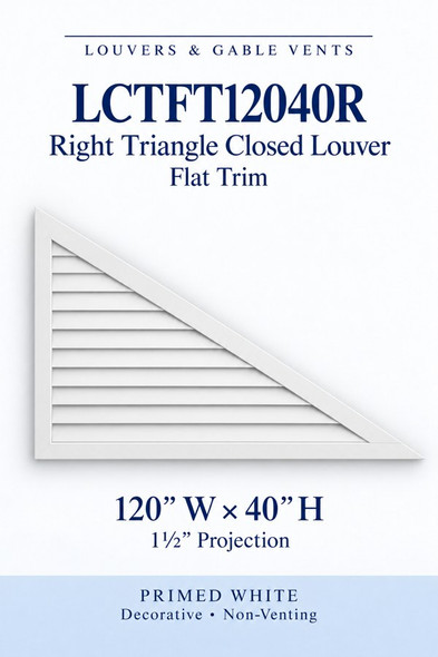 LCTFT12040R Right Triangle Flat Trim Closed Louver — 120″ W × 40″ H — Primed White