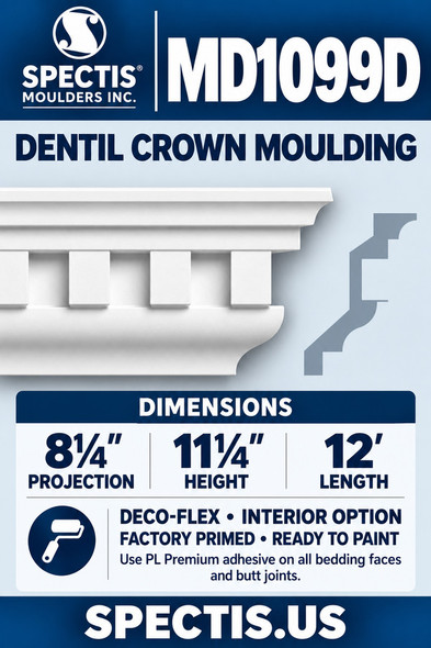MD1099D Dentil Crown Moulding — 8¼″ projection × 11¼″ height × 12′ length — Deco-Flex interior option