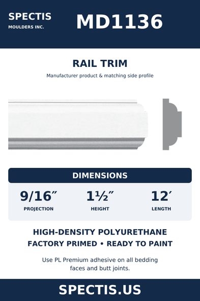 MD1136 Rail Trim — Polyurethane — 9⁄16″ P × 1½″ H × 12′ L — original Spectis catalogue moulding and side profile; factory primed HDP urethane.