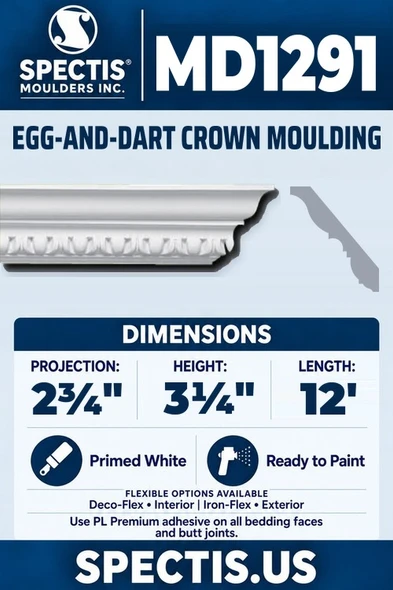 Spectis MD1291 egg-and-dart crown moulding, section and side profile. 2¾ inch projection, 3¼ inch height, 12 foot length. Use PL Premium adhesive. Flexible options: Deco-Flex for interior use; Iron-Flex for exterior use.