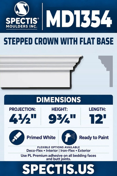 Spectis MD1354 stepped crown with flat base, section and side profile. 4½ inch projection, 9¾ inch height, 12 foot length. Use PL Premium adhesive. Flexible options: Deco-Flex for interior use; Iron-Flex for exterior use.
