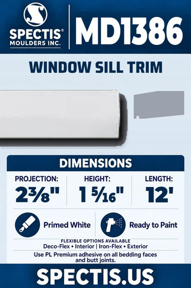 Spectis MD1386 window sill trim, section and side profile. 2⅜ inch projection, 1 5⁄16 inch height, 12 foot length. Use PL Premium adhesive. Flexible options: Deco-Flex for interior use; Iron-Flex for exterior use.