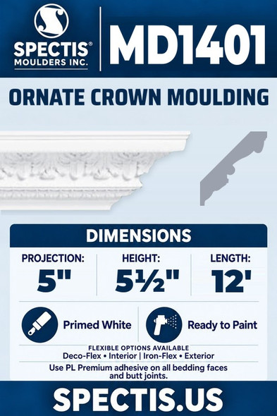 Spectis MD1401 ornate crown moulding, section and side profile. 5 inch projection, 5½ inch height, 12 foot length. Use PL Premium adhesive. Flexible options: Deco-Flex for interior use; Iron-Flex for exterior use.