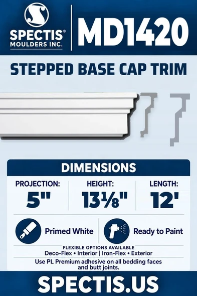 Spectis MD1420 stepped base cap trim, section and side profile. 5 inch projection, 13⅛ inch height, 12 foot length. Use PL Premium adhesive. Flexible options: Deco-Flex for interior use; Iron-Flex for exterior use.