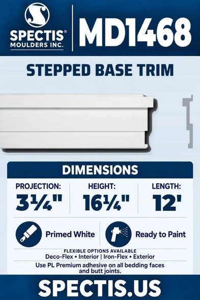 Spectis MD1468 stepped base trim, section and side profile. 3¼ inch projection, 16¼ inch height, 12 foot length. Use PL Premium adhesive. Flexible options: Deco-Flex for interior use; Iron-Flex for exterior use.