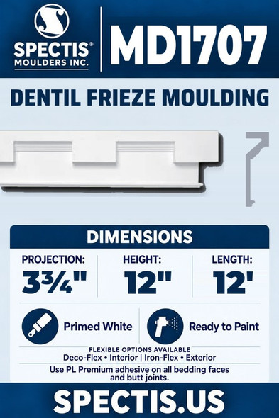 Spectis MD1707 dentil frieze moulding, section and side profile. 3¾ inch projection, 12 inch height, 12 foot length. Use PL Premium adhesive. Flexible options: Deco-Flex for interior use; Iron-Flex for exterior use.