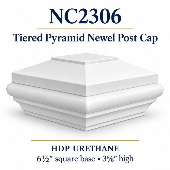 NC2306 Tiered Pyramid HDP Urethane Newel Cap – 6½″ Base × 3⅝″ H