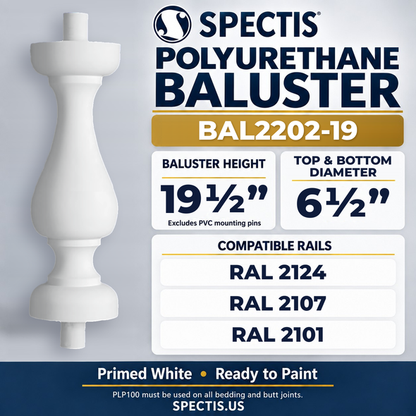 BAL2202-19 Spectis Polyurethane Baluster — 19 1/2″ H × 6 1/2″ Round; compatible rails: RAL 2124, RAL 2107, RAL 2101