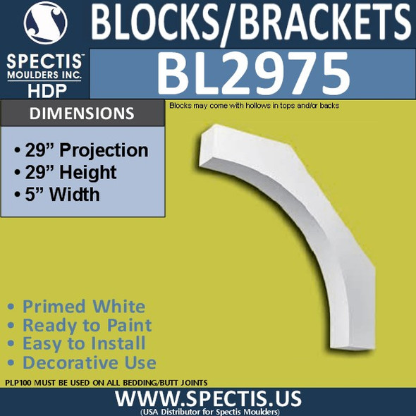 BL2975 Eave Block or Bracket 5"W x 29"H x 29" P