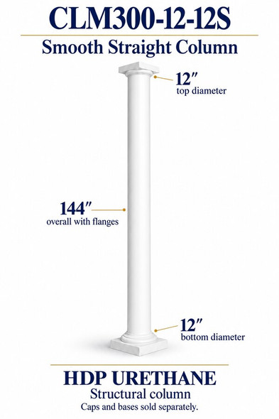 CLM300-12-12S Smooth Straight Structural Column – 12″ diameter × 144″ overall – HDP urethane