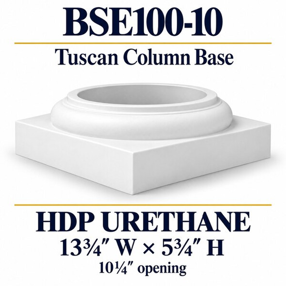BSE100-10 Tuscan Column Base – 13¾″ W × 5¾″ H | 10¼″ opening – HDP urethane