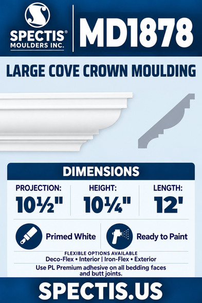 MD1878 Large Cove Crown Moulding — Polyurethane — 10½″ P × 10¼″ H × 12′ L — moulding and matching side profile