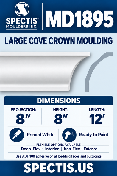 MD1895 Large Cove Crown Moulding — Polyurethane — 8″ P × 8″ H × 12′ L — moulding and matching side profile