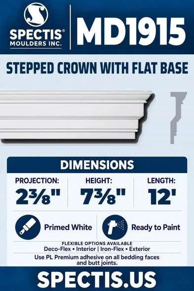 Spectis MD1915 stepped crown with flat base, section and side profile. 2⅜ inch projection, 7⅜ inch height, 12 foot length. Use PL Premium adhesive. Flexible options: Deco-Flex for interior use; Iron-Flex for exterior use.