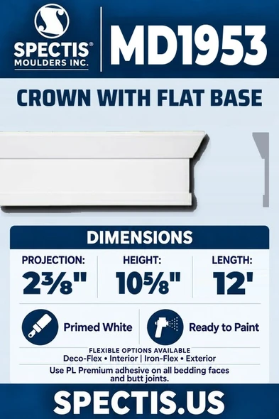 Spectis MD1953 crown with flat base, section and side profile. 2⅜ inch projection, 10⅝ inch height, 12 foot length. Use PL Premium adhesive. Flexible options: Deco-Flex for interior use; Iron-Flex for exterior use.