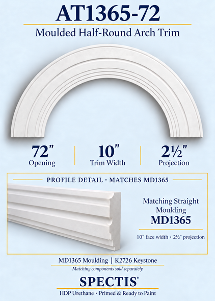 AT1365-72 moulded half-round HDP urethane arch trim, 72-inch opening, 10-inch face, 2.5-inch projection, with matching MD1365 moulding profile