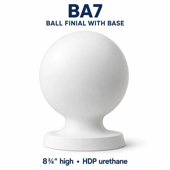BA7 Ball Finial with Base – 8¾″ H | HDP Urethane — product illustration